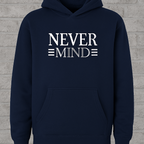 Printed Hoodie for Men – Never Mind Design, Soft Fabric, Fashionable & Casual Wear - Medium